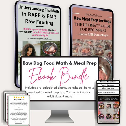Raw Dog Food Math & Meal Prep Ebook Bundle